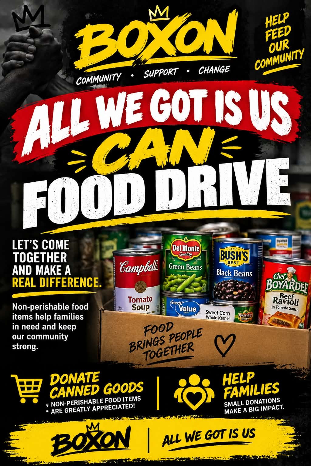 BOXON All We Got Is Us Can Food Drive flyer